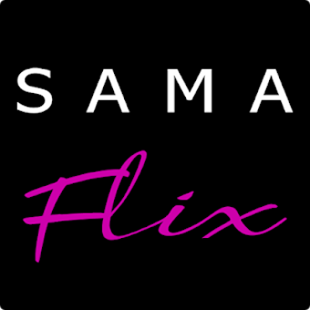 Image 1 for SAMA Flix