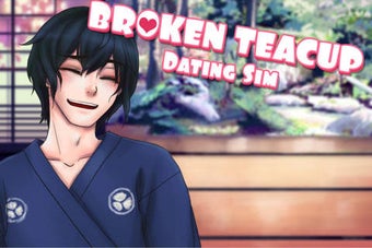 Image 0 for Broken Teacup Dating Sim …