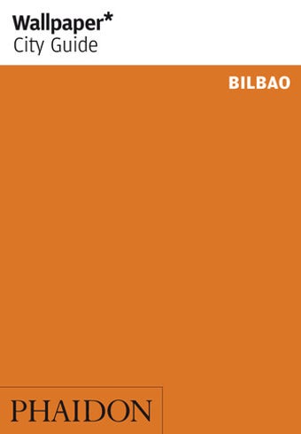 Image 0 for Bilbao: Wallpaper* City G…