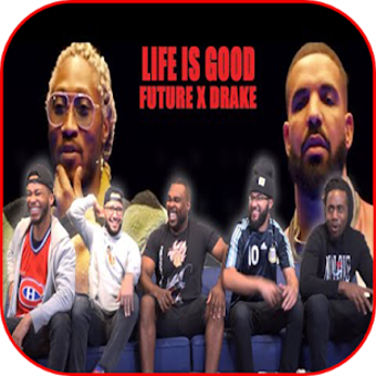 Image 1 for Drake songs- Life is Good…