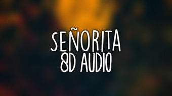 Image 1 for 8D Shawn Mendes - Senorit…
