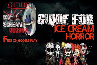 Imagen 0 para GUIDE FOR ICE SCREAM HORR…
