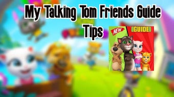 Imagen 1 para Guide For My Talking Tom …