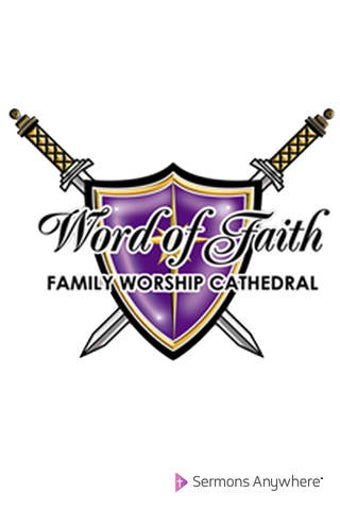 Image 0 for Word of Faith Family Wors…