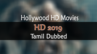 Image 1 for Hollywood Tamil HD Movies