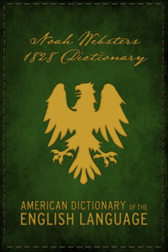 Image 0 for Webster's 1828 American D…