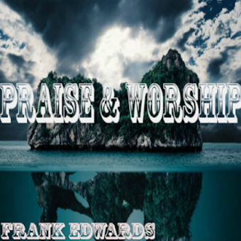 Image 0 for Frank Edwards Songs & Lyr…