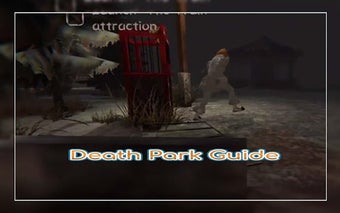 Image 2 for Death Park Guide