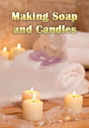 Imagen 0 para Making Soap and Candles