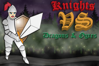 Image 0 for Knights VS Dragons & Ogre…