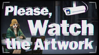 Imagen 0 para Please Watch the Artwork