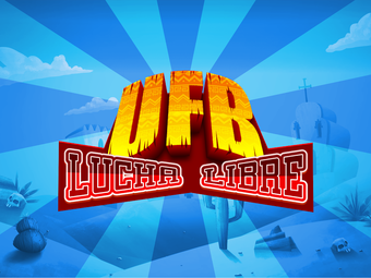 Image 0 for UFB Lucha Libre - Ultimat…