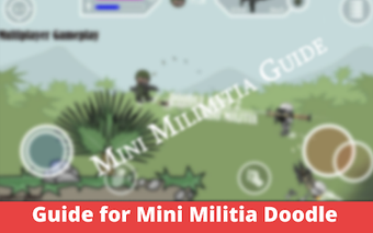 Imagen 0 para Guide for Mini Militia Do…