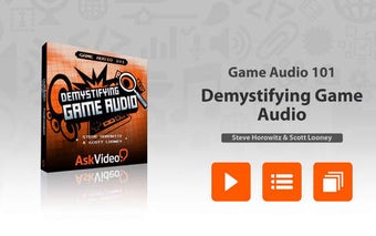 Image 0 for Game Audio 101 - Demystif…