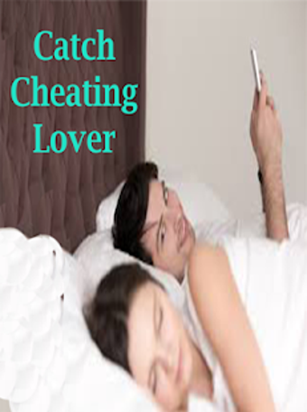 Image 1 for Catch cheating lover