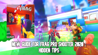 Image 0 for Guide For FRAG Pro Shoote…