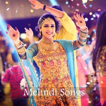 Image 0 for Mehndi Songs & Dance Vide…