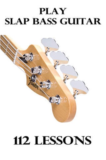 Image 0 for Play Slap Bass Guitar