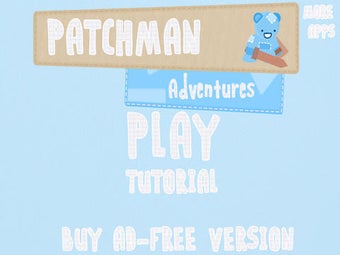 Image 0 for Patchman Adventures - Fre…