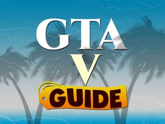 Image 0 for Guide for Grand Theft Aut…