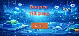 Imagen 0 para Bounce Till Drop
