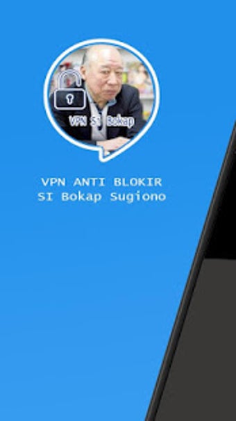 Image 0 for VPN Anti Blokir Si Bokap …