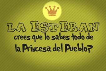 Imagen 0 para La Esteban Princesa del P…
