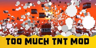 Image 1 for Too Much TNT Mod