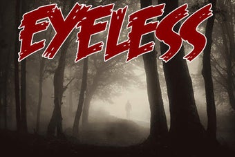 Image 0 for Eyeless | Horror Game