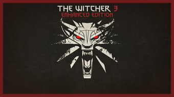 Image 0 for Witcher 3 - Enhanced Edit…