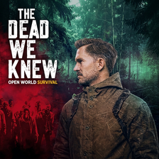 THE DEAD WE KNEW: Open World Survival for Windows - Free download and ...