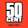 Icon of program: 50 Cent Lyrics