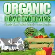 Icon of program: Organic Home Gardening