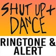 Shut Up and Dance Ringtone icon