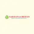 Icon of program: Saravanaa Bhavan