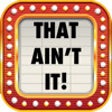 Icon of program: That Ain't It! Trivia - G…