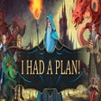Icon of program: I Had a Plan!