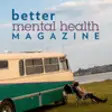 Icon of program: Better Mental Health Maga…