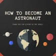 Icon of program: How to Become an Astronau…