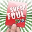 Icon of program: Super Foul