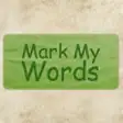 Icon of program: Mark My Words
