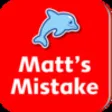 Icon of program: Matt's Mistake: Dolphin R…