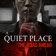 Icon of program: A Quiet Place: The Road A…
