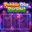 Icon of program: Pebble Dig Parade