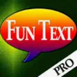 Icon of program: Fun Text Pro+ - Create Fa…