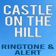 Icon of program: Castle on the Hill Ringto…