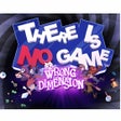 Icon of program: There Is No Game: Wrong D…