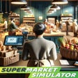 Icon of program: Supermarket Simulator