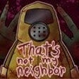 Icon of program: That's Not My Neighbor