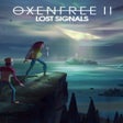 Icon of program: Oxenfree II: Lost Signals